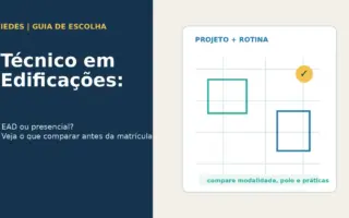 Curso técnico em Edificações EAD ou presencial com planta de projeto e checklist de escolha